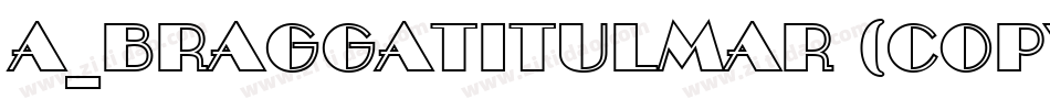 a_BraggaTitulMar (COPY 1)字体转换